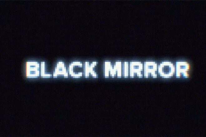 Black Mirror